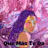 Esther Marisol & Misión de Fe - Qué Más Te Da