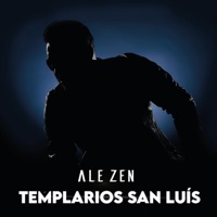Templarios San Luis - Single - Ale Zen