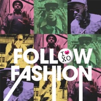 Follow Fashion - Single - XO Man