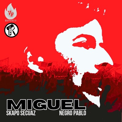 Miguel (feat. Negro Pablo) - Single