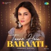 Taare Hain Baraati - Single