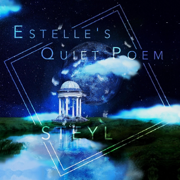 Estelle's Quiet Poem - Steyl