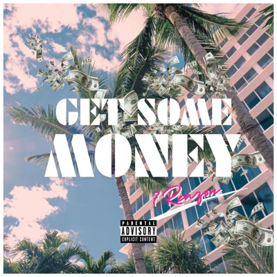 Get Some Money - Single