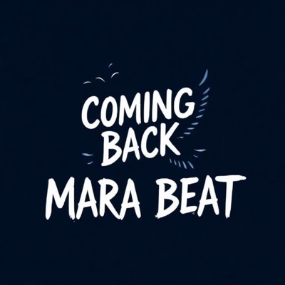 COMING BACK MARA BEAT (feat. Dj lastborn) - Single