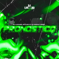 Pronostico (feat. DJ Manuu Lopez) - Single - DJ Luc14no Antileo