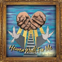 HEAVEN WAITS FOR ME - RAYSHONE EMMANUEL