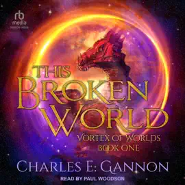 This Broken World (Vortex of Worlds)
