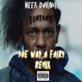 Fairy (Remix) Neek DaVinci