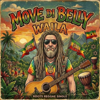 Move di Belly - WAILA Cover Art