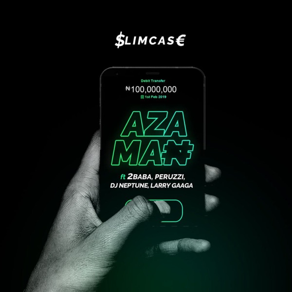 Azaman (feat. Peruzzi, DJ Neptune, 2Baba, Larry Gaaga) - Single