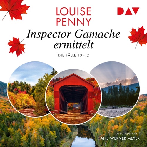 Wo die Spuren aufhören / Totes Laub / Auf keiner Landkarte: Ein Fall für Gamache, Band 10-12 cover