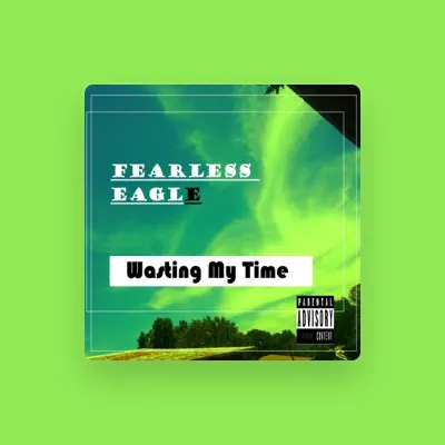 Listen to Fearless Eagle, watch music videos, read bio, see tour dates & more!