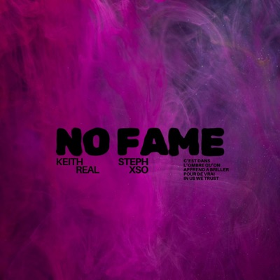 NO FAME (feat. Steph Xso) - Single