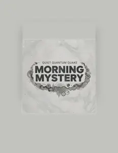 Ακούστε περιεχόμενο από Quiet Quantum Quake, παρακολουθήστε μουσικά βίντεο, διαβάστε το βιογραφικό, δείτε ημερομηνίες περιοδείας, και πολλά ακόμη!