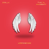 Lord's Return - Single - Zeek_uc