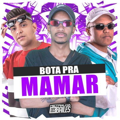 Bota pra Mamar - Single