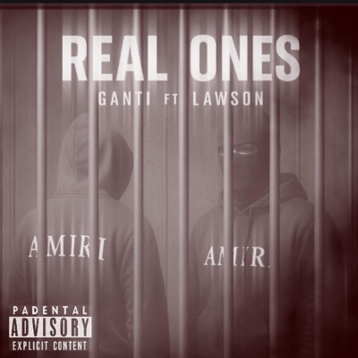 Real ones (feat. GANTI) - Single