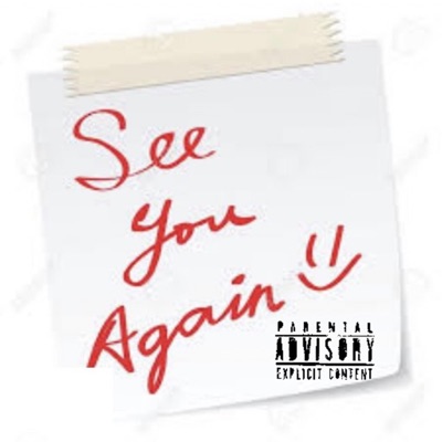 see you again (feat. CHAKALAKA) - Single