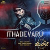 Ithadevaru (From "Toofan") - Single