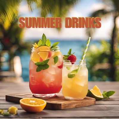 SUMMER DRINKS