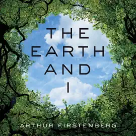 Earth and I (Unabridged)