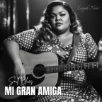 Mi Gran Amiga