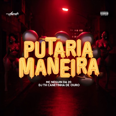 Putaria Maneira - Single