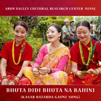 Bhuta Didi Bhuta na Bahini (Kasar Batarda gaune Song) - Single - Ramila Gyangmi & Shreyasi Chemjong