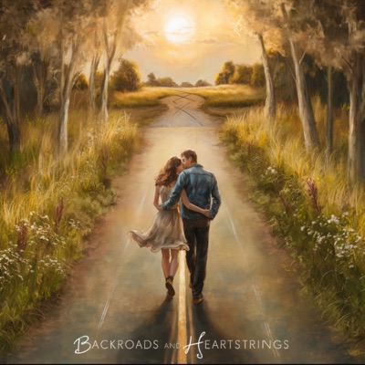 Backroads and Heartstrings
