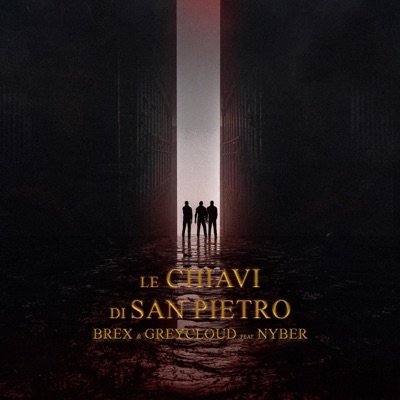 LE CHIAVI DI SAN PIETRO (SATURNO) (feat. Greycloud & Nyber) - Single