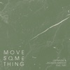 Move Something - Single