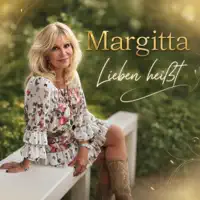 Lieben heißt — Margitta