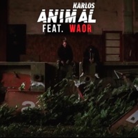 Los Olvidados - Single - Karlos Animal & Waor