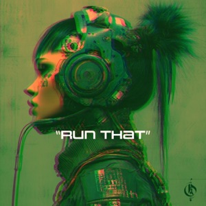 Run That - Single