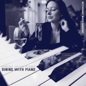 Dining with Piano