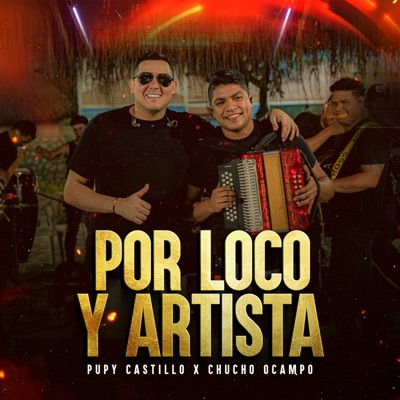Por Loco Y Artista (En Vivo) - Single