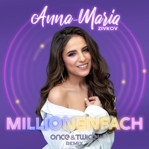 Millionenfach (once&twice! Remix)