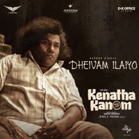 Dheivam Ilaiyo (From 