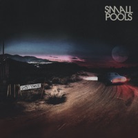 Ghost Town Road - Smallpools