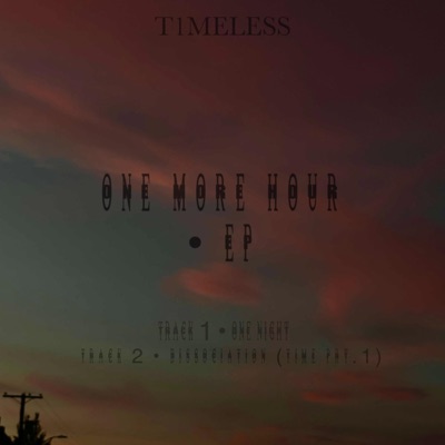 One More Hour • EP - Single