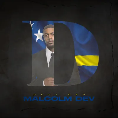 Dengarkan 'Malcolm Dev' dari Devi Dev.