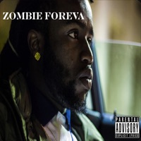 Zombie Foreva - Single - Blayzeus