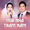 Mái Nhà Trăm Năm - Single