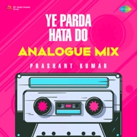 Ye Parda Hata Do (Analogue Mix) - Single - Asha Bhosle, Mohd. Rafi, Ravi & Prem Dhawan