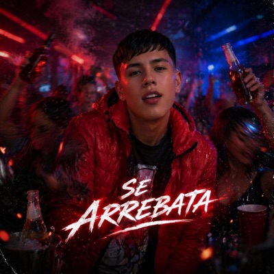 Se Arrebata (feat. El Jeyda) - Single