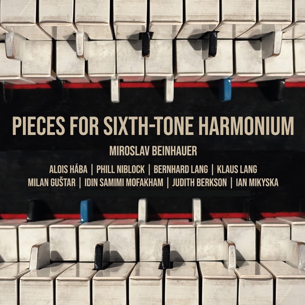 Pieces For Sixth-Tone Harmonium