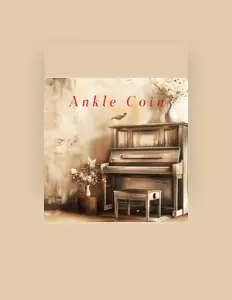 Ouve Ankle Coin, vê vídeos de música, lê a biografia, vê as datas da digressão e muito mais!