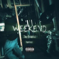 Weekend (feat. Kenzo!) - Single - Jay$tatic!