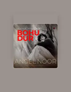 聆聽 Angel Noor、觀看音樂影片、閱讀小傳、查看巡演日期等！