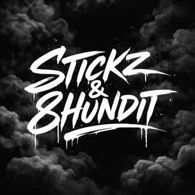 Stickz & 8Hundit - Single